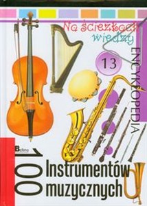 Picture of Na ścieżkach wiedzy 13 100 Instrumentów muzycznych Encyklopedia