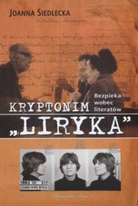 Picture of Kryptonim Liryka Bezpieka wobec literatów