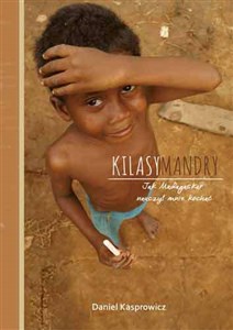 Obrazek Kilasymandry Jak Madagaskar nauczył mnie kochać