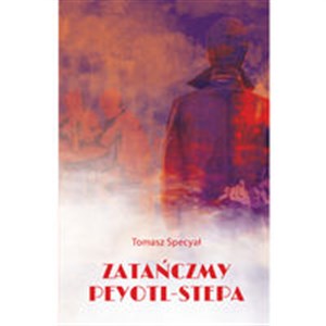 Picture of Zatańczmy peyotl-stepa