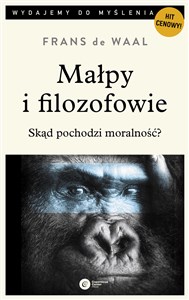 Picture of Małpy i filozofowie Skąd pochodzi moralność?