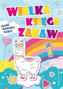 Obrazek Wielka księga zabaw znajdź, rozwiązuj, zgaduj!