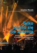 Tylko ziem... - Jarosław Macała -  Polish Bookstore 