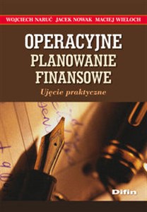 Obrazek Operacyjne planowanie finansowe Ujęcie praktyczne