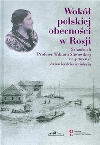 Picture of Wokół polskiej obecności w Rosji