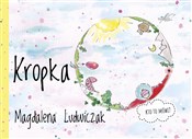 Kropka - Magdalena Ludwiczak -  Książka z wysyłką do UK