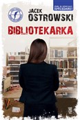 Polska książka : Biblioteka... - Jacek Ostrowski