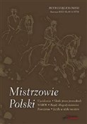 Polska książka : Mistrzowie... - Piotr Dzięciołowski