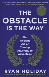 Picture of The Obstacle is the Way The Ancient Art of Turning Adversity to Advantage