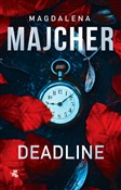 Deadline - Magdalena Majcher - Ksiegarnia w UK