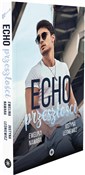 Zobacz : Echo przes... - Ewelina Nawara, Justyna Leśniewicz