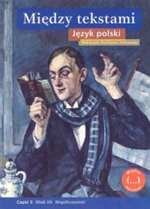 Picture of Między tekstami Język polski Podręcznik Część 5 Liceum technikum