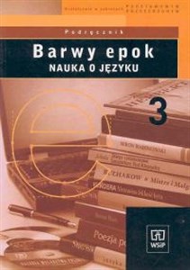 Picture of Barwy epok 3 Podręcznik Nauka o języku Liceum