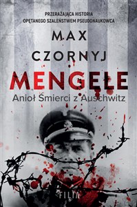Obrazek Mengele. Anioł Śmierci z Auschwitz wyd. 2