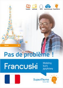 Picture of Francuski. Pas de problème ! Mobilny kurs językowy (poziom średni B1) Mobilny kurs językowy (poziom średni B1)