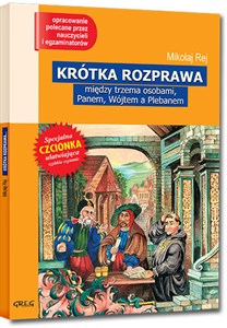 Obrazek Krótka rozprawa między Panem, Wójtem i Plebanem Wydanie z opracowaniem