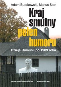 Picture of Kraj smutny pełen humoru Dzieje Rumunii po 1989 roku