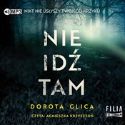 Polska książka : Nie idź ta... - Dorota Glica