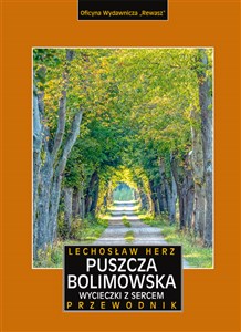 Picture of Puszcza Bolimowska. Wycieczki z sercem. Przewodnik i mapa wyd. 2023