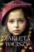 Zaklęta w ... - Urszula Gajdowska -  Polish Bookstore 