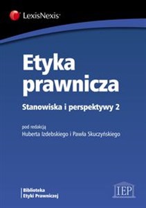 Obrazek Etyka prawnicza Stanowiska i perspektywy 2