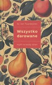 Polska książka : Wszystko d... - Jan Twardowski, Aleksandra Iwanowska