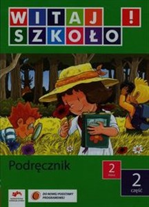 Picture of Witaj szkoło 2 Podręcznik Część 2 Szkoła podstawowa