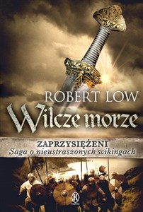 Obrazek Zaprzysiężeni Wilcze morze