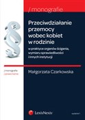 Przeciwdzi... - Małgorzata Czarkowska -  Polish Bookstore 