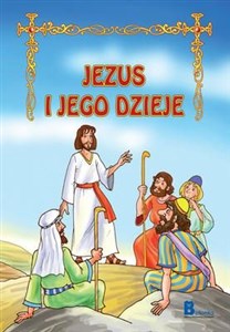 Obrazek Jezus i jego dzieje