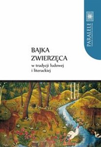 Picture of Bajka zwierzęca w tradycji ludowej i literackiej