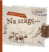 Na szagę - Małgorzata Jańczak -  books from Poland