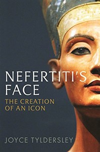 Picture of Nefertiti's Face: The Creation of an Icon