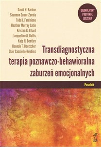 Picture of Transdiagnostyczna terapia poznawczo-behawioralna zaburzeń emocjonalnych Poradnik