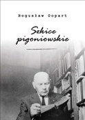 Polska książka : Szkice pig... - Bogusław Dopart