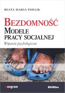 Picture of Bezdomność Modele pracy socjalnej Wsparcie psychologiczne