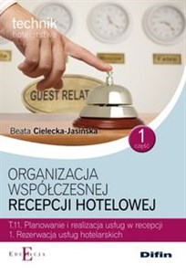 Picture of Organizacja współczesnej recepcji hotelowej Cześć 1 T.11.1.