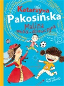 Malina mió... - Katarzyna Pakosińska -  Książka z wysyłką do UK