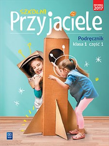 Picture of Szkolni Przyjaciele 1 Podręcznik Część 1 Szkoła podstawowa