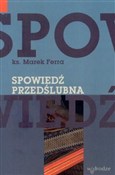 Spowiedź P... - Ks. Marek Ferra -  Książka z wysyłką do UK