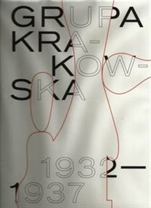 Obrazek Grupa Krakowska 1932-1937