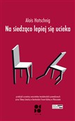 Na siedząc... - Alois Hotschnig -  books from Poland