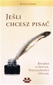 polish book : Jeśli chce... - Brenda Ueland