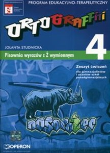 Picture of Ortograffiti 4 Zeszyt ćwiczeń Pisownia wyrazów z Ż wymiennym Gimnazjum