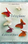 Odzyskane ... - Zuzanna Arczyńska -  Polish Bookstore 