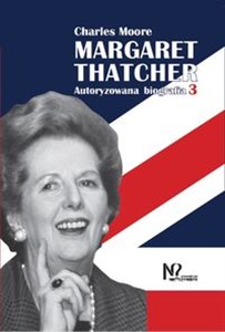 Obrazek Margaret Thatcher Tom 3-4 Autoryzowana biografia