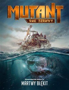 Obrazek Mutant: Rok Zerowy - Martwy Błękit GALAKTA