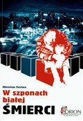 W szponach... - Mirosław Pastwa -  Książka z wysyłką do UK