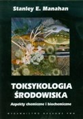 Toksykolog... - Stanley E. Manahan -  foreign books in polish 