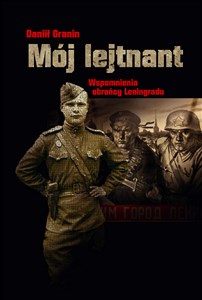 Picture of Mój lejtnant Wspomnienia obrońcy Leningradu